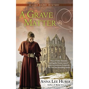 A Grave Matter: 3 (Lady Darby Mystery)
