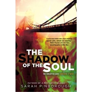 The Shadow of the Soul (Forgotten Gods Trilogy)