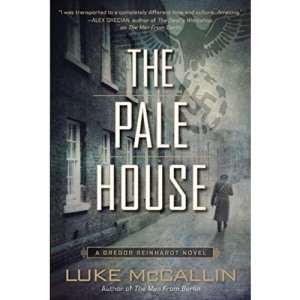 The Pale House: A Gregor Reinhardt Novel: 2