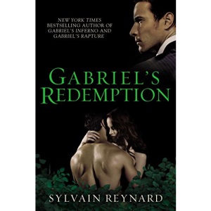 Gabriel's Redemption: 3 (Gabriel's Inferno)