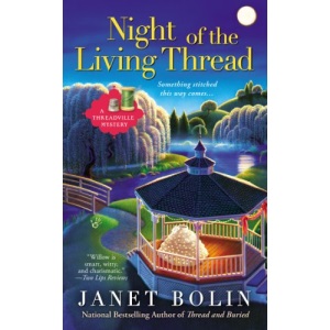 Night of the Living Thread (Threadville Mysteries)