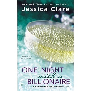 One Night with a Billionaire: 6 (Billionaire Boys Club)