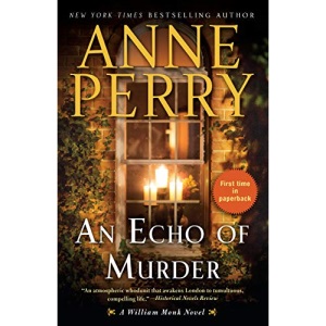 An Echo of Murder: A William Monk Novel: 23