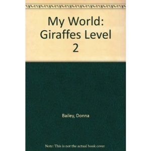 My World: Giraffes: Giraffes Level 2
