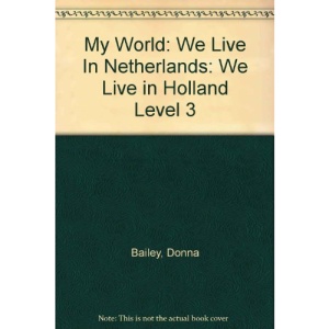 My World: We Live in Holland Level 3