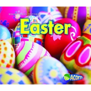 Easter (Acorn: Holidays and Festivals)