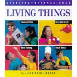 Starting with Science: Living Things (Cased)