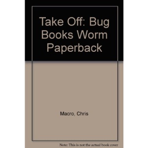 Take Off: Bug Books Worm Paperback