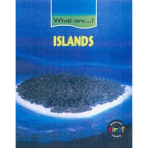 Islands (What Are...?)