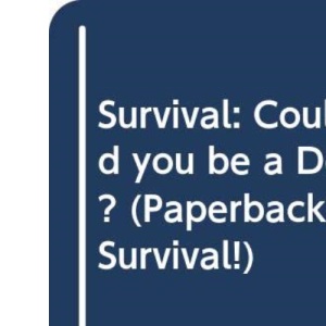 Survival: Could you be a Deer? (Paperback)