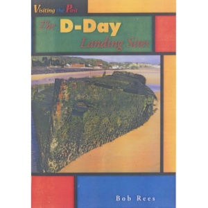 Visiting the past: The D-day landing sites