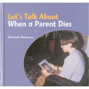 Let's Talk About When a Parent Dies