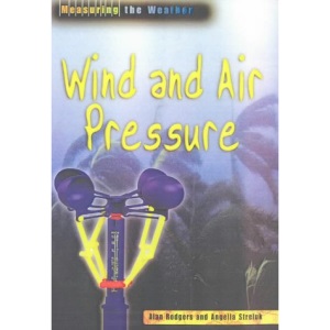 Measuring the Weather Wind & Air Pressure Hardback