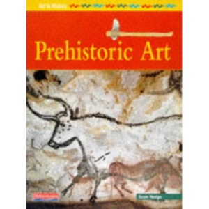 Art In History: Prehistoric Art Hardback