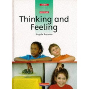 Thinking and Feeling (Body Systems)