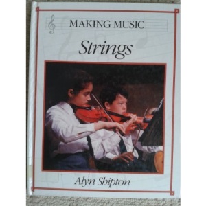 Making Music: Strings