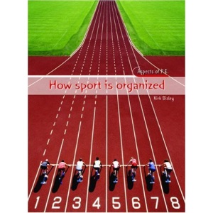 How Sport Is Organized  (Aspects of PE)