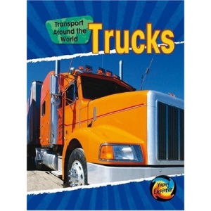 Trucks (Transport Around the World)