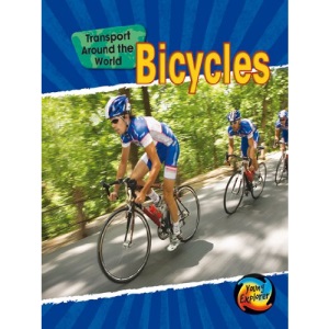 Bicycles (Transport Around the World) (Young Explorer: Transport Around the World)