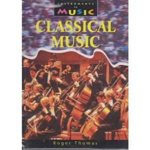 Classical Music (Instruments in music)
