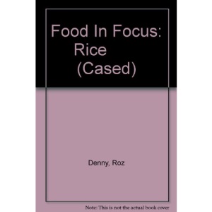Rice (Food in focus)