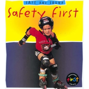 Safety First (Safe & Sound)