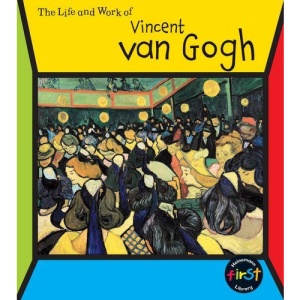 Vincent Van Gogh (The Life & Work Of...) (The Life & Work of...S.)