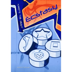 Ecstasy (What's the Deal?)