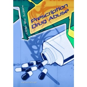 Prescription Drug Abuse (What's the Deal?) (What's the Deal?)