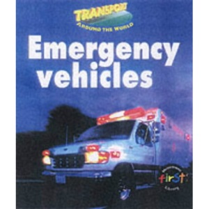 Emergency Vehicles (Transport Around the World)