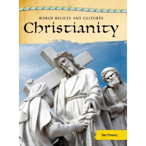 Christianity (World Beliefs & Cultures)