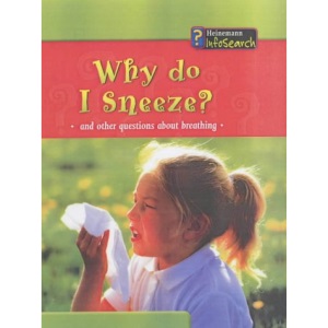 Why Do I Sneeze? (Body Matters)