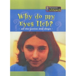 Why Do My Eyes Itch? (Body Matters)