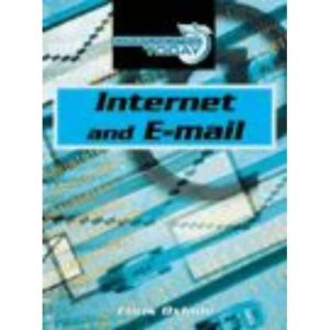Internet and E-mail (Communicating Today)