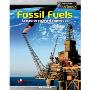 Earth's Precious Resources: Fossil Fuels Paperback