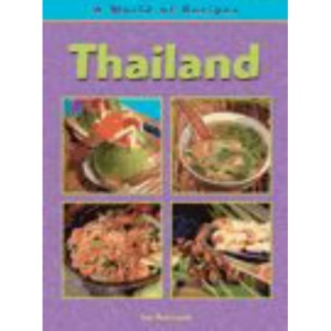 Thailand (World of Recipes)