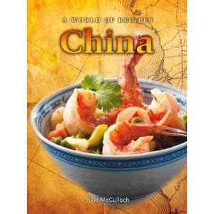 China (World of Recipes)