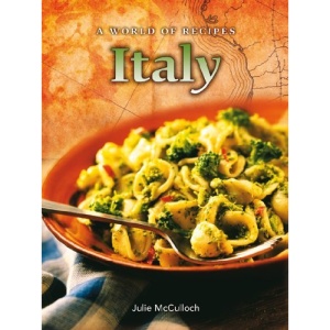 Italy (World of Recipes)