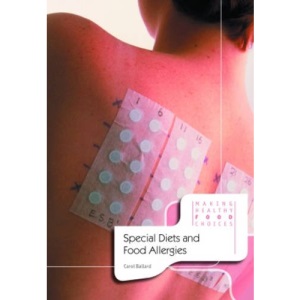 Special Diets and Food Allergies (Making Healthy Food Choices)