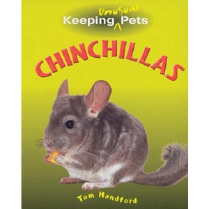 Chinchillas  (Keeping Unusual Pets)
