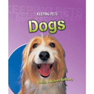 Dogs (Keeping Pets)