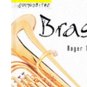Soundbites: Brass Hardback