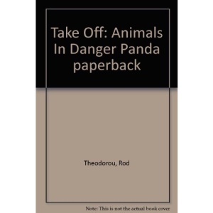 Take Off: Animals In Danger Panda paperback