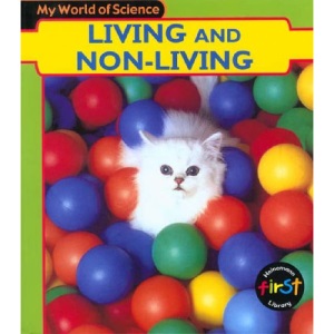My World of Science: Living and Non Living Paperback