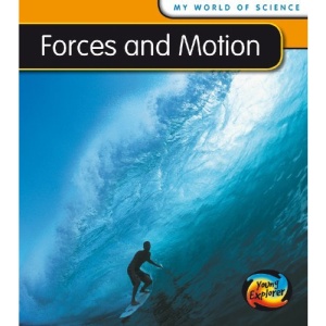 Forces & Motion 2nd (My World of Science)