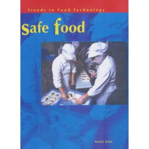 Safe Food (Trends in Food Technology)