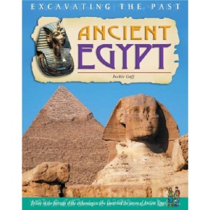Ancient Egypt  (Excavating the Past)