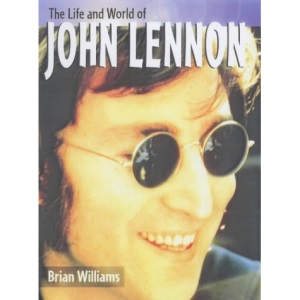 John Lennon  (The Life & World Of...)