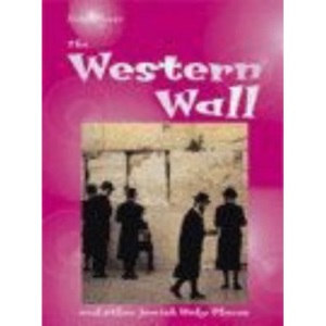 The Western Wall  (Holy Places)