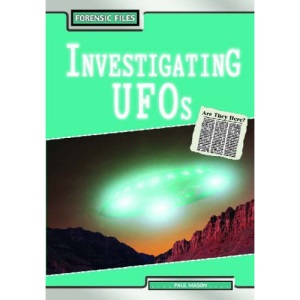 Forensic Files: Investigating UFO's Hardback